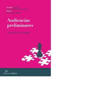 Audiencias preliminares - Alliaud, Alejandra