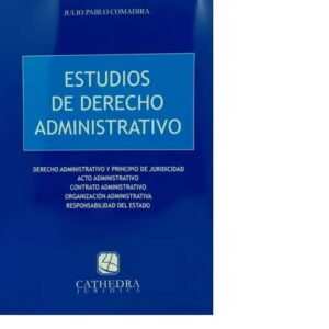 Estudios De Derecho Administrativo .Julio P. Comadira