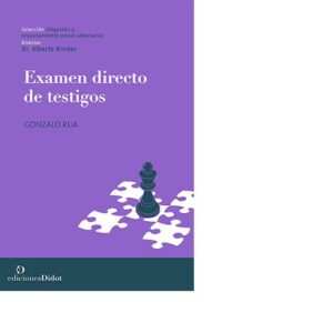 Examen directo de testigos - Rua, Gonzalo