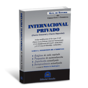 GUIA DE ESTUDIO DE DERECHO INTERNACIONAL PRIVADO. Sara Feldstein De Cárdenas
