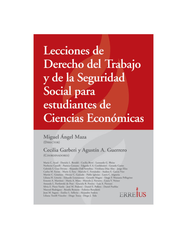 LECCIONES DE DERECHO DEL TRABAJO Y LA SEGURIDAD SOCIAL, para estudiantes de ciencias económicas. Maza, Miguel Angel