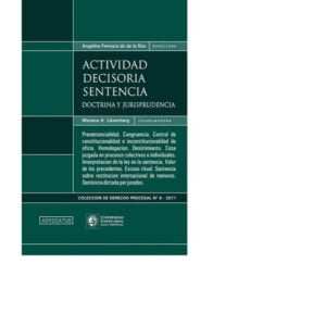 Actividad Decisoria - Sentencia - Ferreyra de De La Rúa, Angelina