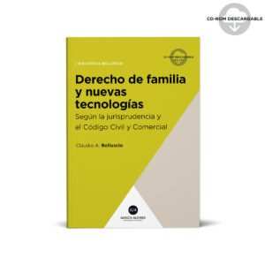 Derecho de familia y nuevas tecnologías - Belluscio Claudio