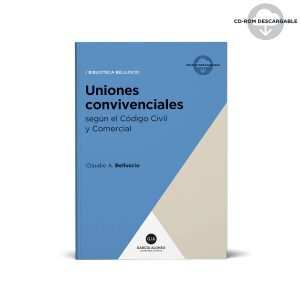 Uniones convivenciales según el nuevo CCyCN - Claudio Belluscio