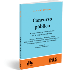 Concurso público Acceso a cátedras universitarias y a la magistratura federal - BUTELER, Alfonso