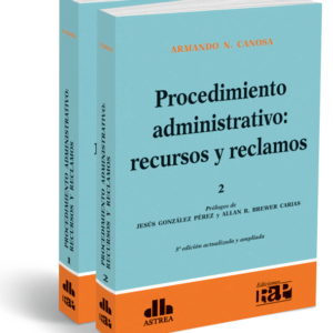 Procedimiento administrativo: recursos y reclamos. 2 tomos CANOSA, Armando N
