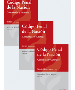 Código Penal De La Nación - Comentado Y Anotado - 3 Tomos - M. A. Riquert