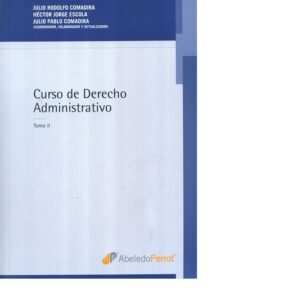 Curso De Derecho Administrativo. 2 Tomos.  Comadira, J.