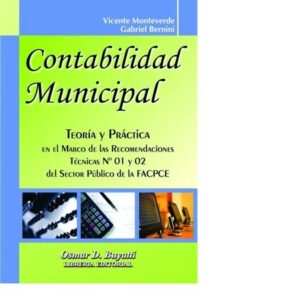 Contabilidad Municipal - Vicente Monteverde, Gabriel Bernini