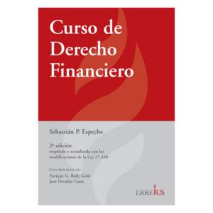 CURSO DE DERECHO FINANCIERO. Espeche, Sebastián P.