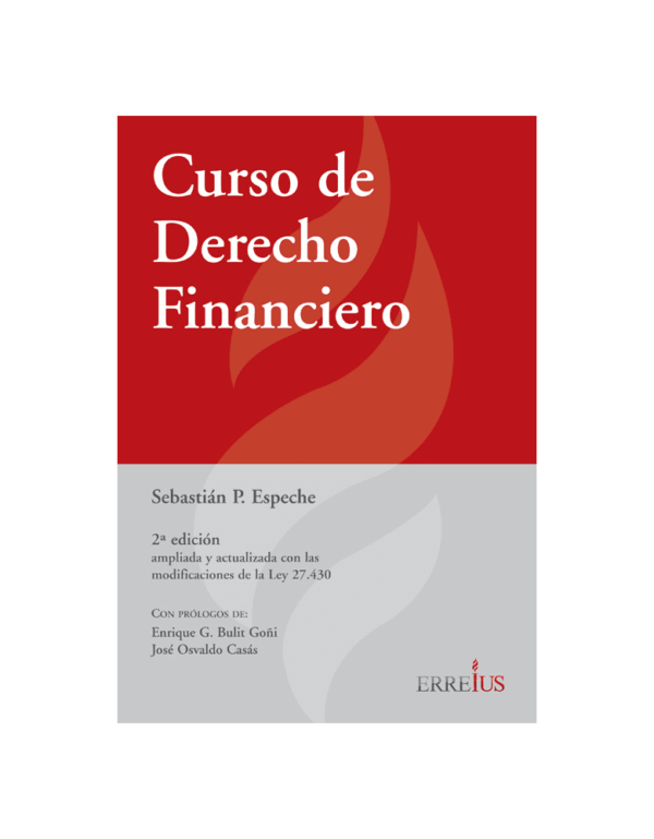 CURSO DE DERECHO FINANCIERO. Espeche, Sebastián P.