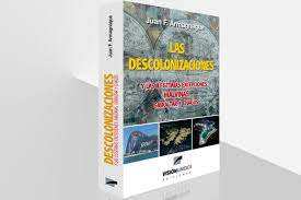 Las descolonizaciones y las ilegítimas excepciones: Malvinas, Gibraltar y Chagos – Armagnague, Juan F.
