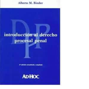 Introducción Al Derecho Procesal Penal. Binder