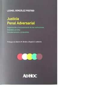 Justicia Penal Adversarial .González Postigo