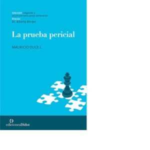 La prueba pericial - Duce, Mauricio