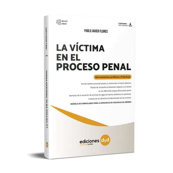 La Víctima en el Proceso Penal - Flores Pablo Javier