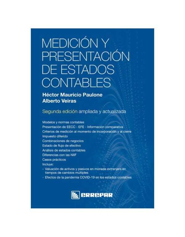 MEDICION Y PRESENTACION DE ESTADOS CONTABLES. Veiras Alberto, Paulone Mauricio