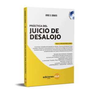Práctica del Juicio de Desalojo - Donato Jorge E.