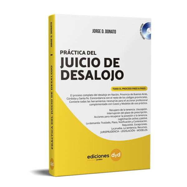 Práctica del Juicio de Desalojo - Donato Jorge E.