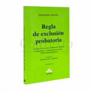 Regla de exclusión probatoria -  POVIÑA, Fernando