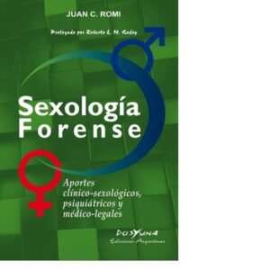 SEXOLOGÍA FORENSE . ROMI JUAN C.