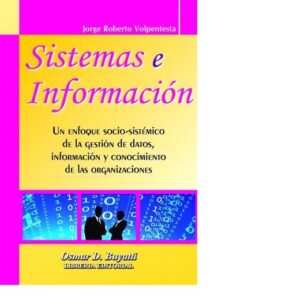 Sistemas E Información -  Jorge R. Volpentesta