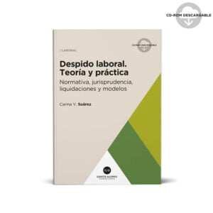 Despido Laboral Teoría y Practica - Suárez Carina Vanesa