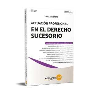 Actuación Profesional en el Derecho Sucesorio - Javier A. Viera