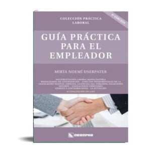 Guía Práctica Para El Empleador  - Userpater Mirta Noemí