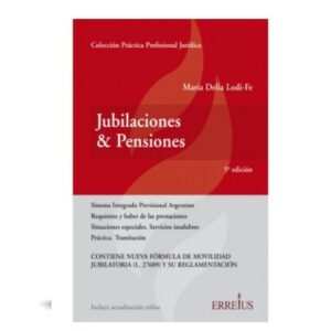 Jubilaciones Y Pensiones - Lodi-Fe, María Delia