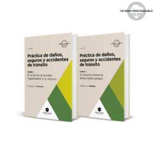 Práctica de daños, seguros y accidentes de tránsito 2022 (2 tomos) - Dr. Federico Méndez
