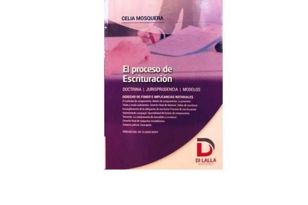 EL PROCESO DE ESCRITURACIÓN. MOSQUERA, CELIA