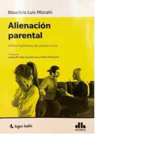 ALIENACIÓN PARENTAL - MIZRAHI, M