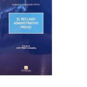 EL RECLAMO ADMINISTRATIVO PREVIO- NOVO, ENRIQUE