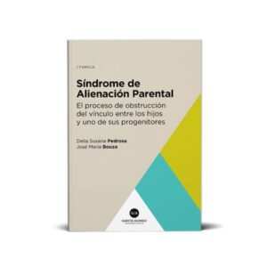 SINDROME DE ALIENACION PARENTAL - PEDROSA - BOUZA