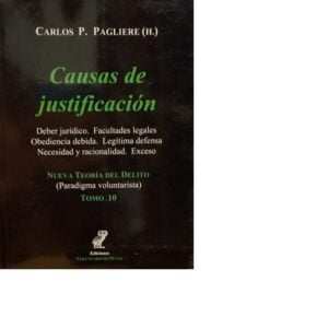 CAUSAS DE JUSTIFICACIÓN - PAGLIERE (H) CARLOS