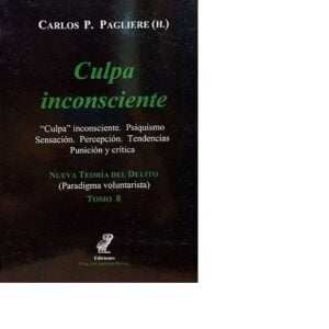 CULPA INCONSCIENTE - PAGLIERE (H) CARLOS