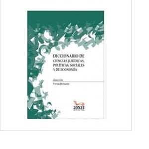 DICCIONARIO DE CIENCIAS JURIDICAS POLITICAS SOCIALES Y DE ECONOMIA - DE SANTO VICTOR