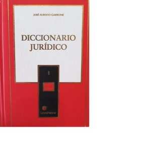 DICCIONARIO JURIDICO 4TS (ENC) - GARRONE JOSE