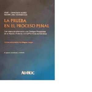 LA PRUEBA EN EL PROCESO PENAL - CAFFERATA NORES - HAIRABEDIAN