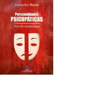 PERSONALIDADES PSICÓPATICAS - BASILE