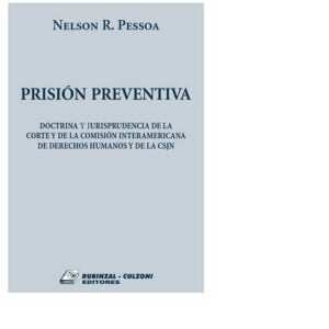 PRISION PREVENTIVA - PESSOA NELSON