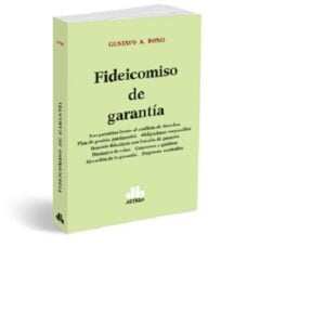 FIDEICOMISO DE GARANTÍA - BONO GUSTAVO