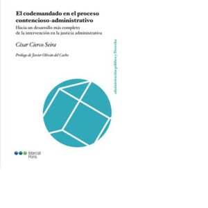EL CODEMANDADO EN EL PROCESO CONTENCIOSO-ADMINISTRATIVO -CIERCO SEIRA CESAR