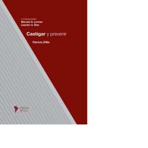 CASTIGAR  Y PREVENIR - ZIFFER- LERMAN -DIAS