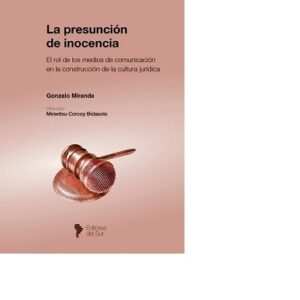 LA PRESUNCION DE INOCENCIA - MIRANDA GONZALO