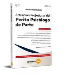 ACTUACIÓN PROFESIONAL DEL PERITO PSICÓLOGO DE PARTE - SOARES DE LIMA PABLO