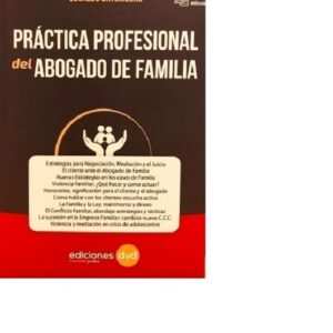 PRÁCTICA PROFESIONAL DEL ABOGADO DE FAMILIA - ORTEMBERG OSVALDO