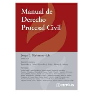 MANUAL DE DERECHO PROCESAL CIVIL - KIELMANOVICH JORGE