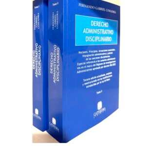 DERECHO ADMINISTRATVO DISCIPLINAIO 2Ts 3° Edición - COMADIRA FERNANDO